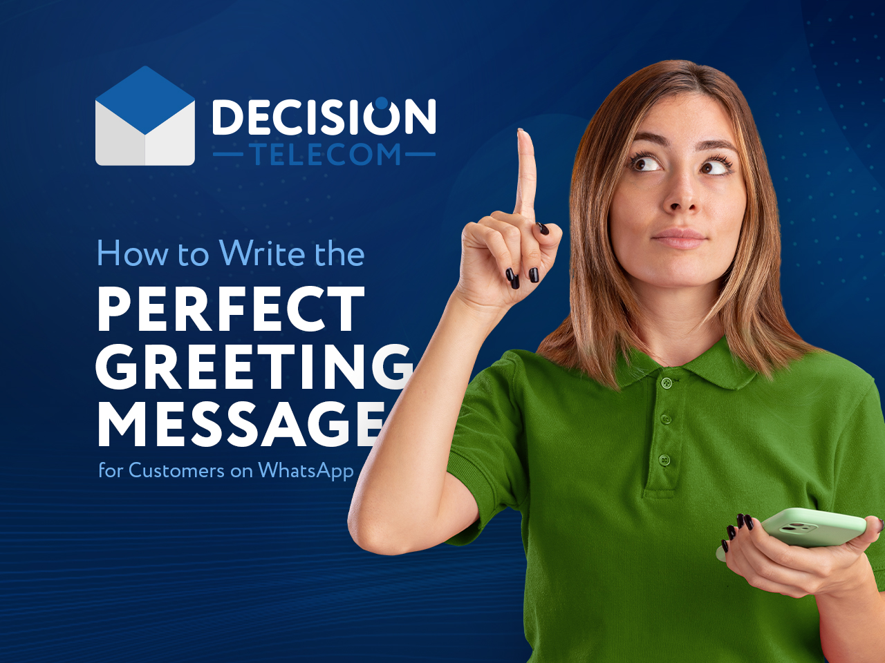 How to Write the Perfect Greeting Message for Customers on WhatsApp