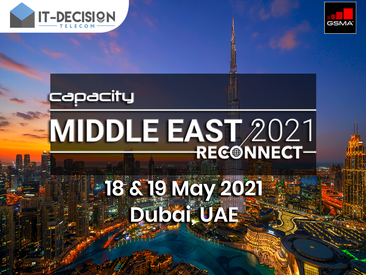 May 18 - 19! ITD Telecom at Capacity Middle East 2021!